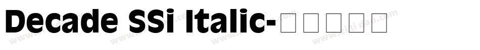 Decade SSi Italic字体转换
